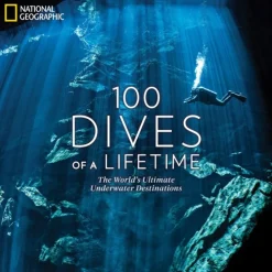 100 Dives of a Lifetime: The World's Ultimate Underwater Destinations (Bog, Hardback, Engelsk)