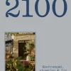2100: Gastronomi, stemning & liv (Bog, Hardback, Dansk) af Helle Brønnum Carlsen
