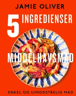5 ingredienser - Middelhavsmad (Bog, Indbundet, Dansk) af Jamie Oliver