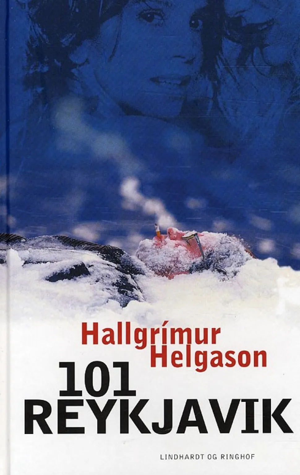 101 Reykjavik, hb. (Bog, Hardback, Dansk) af Hallgrímur Helgason