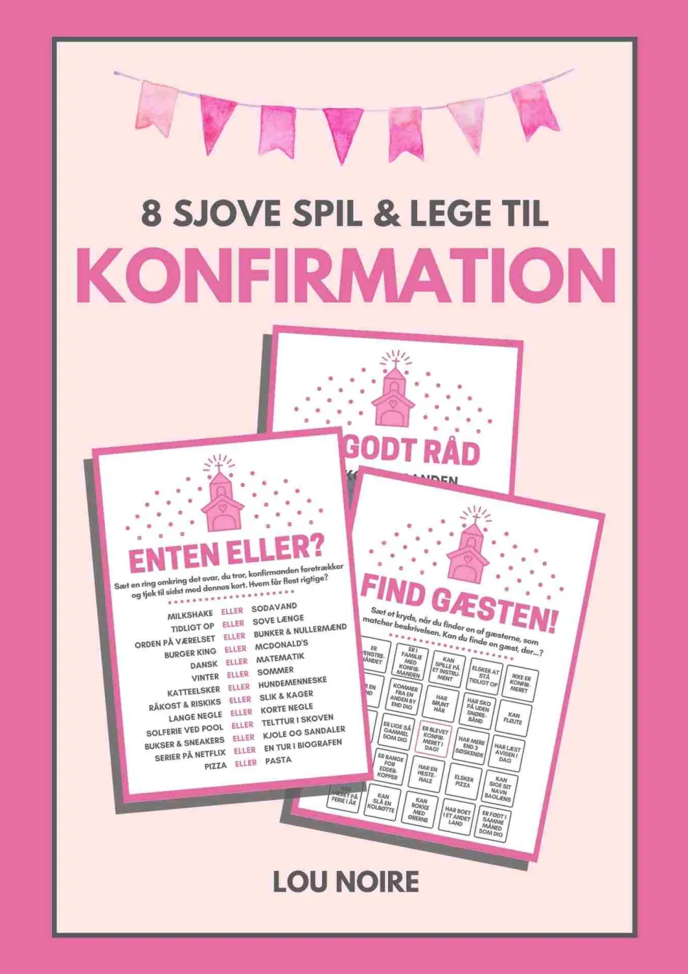 8 sjove spil og lege til konfirmation - pink (Ebog, pdf, Dansk) af Lou Noire