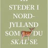 111 steder i Nordjylland som du skal se (Bog, Hæftet, Dansk) af Britt Nørbak