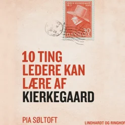10 ting ledere kan lære af Kierkegaard (Lydbog, zip_mp3, Dansk) af Pia Søltoft