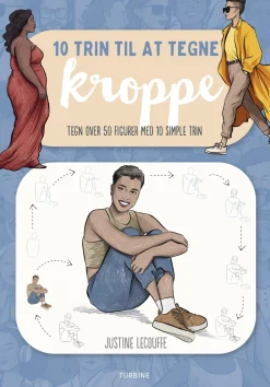 10 trin til at tegne kroppe: Tegn over 50 figurer med 10 simple trin (Bog, Hæftet, Dansk) af Justine Lecouffe