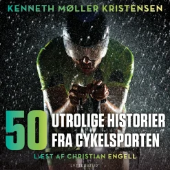 50 utrolige historier fra cykelsporten (Lydbog, zip_mp3, Dansk) af Kenneth Møller Kristensen