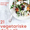 21 vegetariske dage til vægttab (Ebog, epub, Dansk) af Alice Apel Hartvig