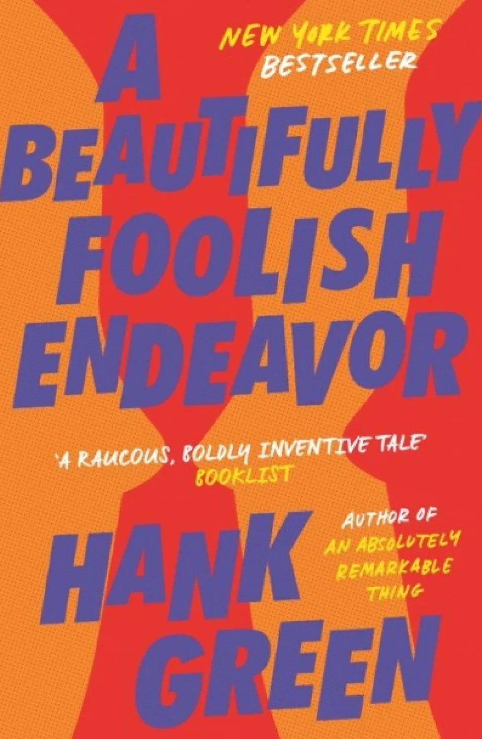 A Beautifully Foolish Endeavor (Bog, Paperback / softback, Engelsk) af Hank Green