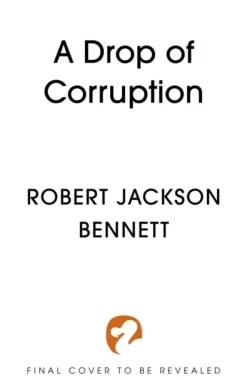 A Drop of Corruption: the gripping biopunk murder mystery sequel to The Tainted Cup (Bog, Paperback, Engelsk)