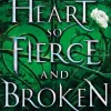 A Heart So Fierce and Broken (Bog, Paperback, Engelsk) af Brigid Kemmerer