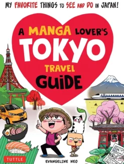 A Manga Lover's Tokyo Travel Guide: My Favorite Things to See and Do In Japan (Bog, Paperback / softback, Engelsk)