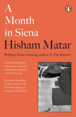 A Month in Siena (Bog, Paperback / softback, Engelsk) af Hisham Matar