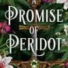 A Promise of Peridot: An addictive enemies-to-lovers fantasy romance (The Sacred Ston... (Bog, Paperback / softback, Engelsk)