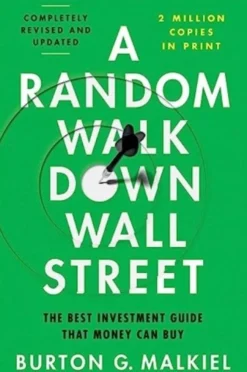 A Random Walk Down Wall Street: The Best Investment Guide That Money Can Buy (Bog, Paperback / softback, Engelsk)