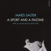 A Sport and a Pastime: Picador Classic - [RODEKASSE/DEFEKT] (Bog, Paperback / softback, Engelsk) af James Salter