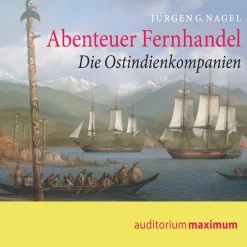 Abenteuer Fernhandel (Lydbog, zip_mp3, Tysk) af Jürgen G Nagel