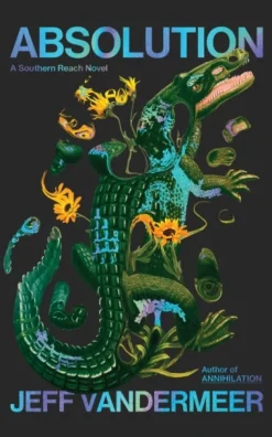Absolution (Bog, Hardback, Engelsk) af Jeff VanderMeer