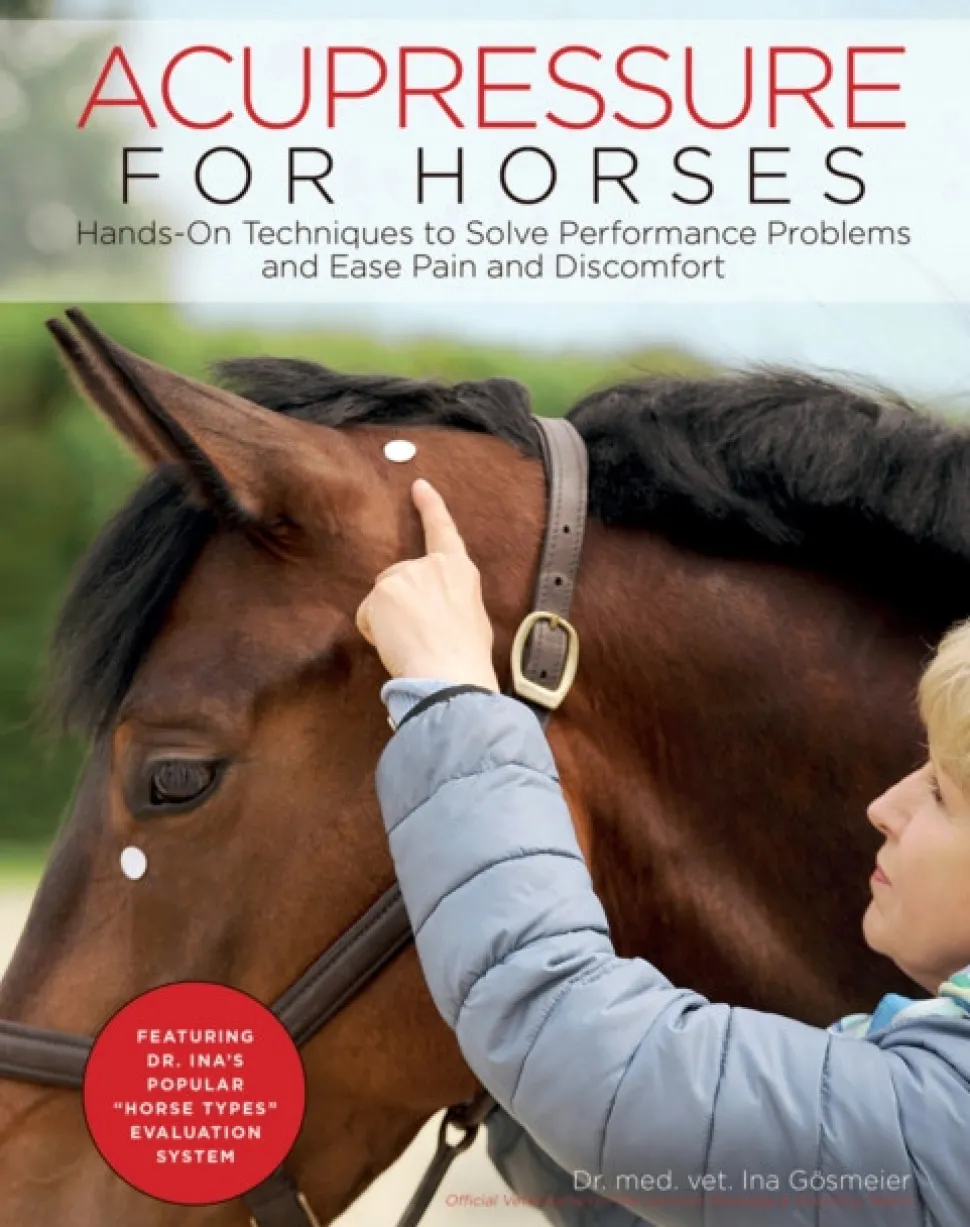 Acupressure for Horses: Hands-On Techniques to Solve Performance Problems and Ease Pa... (Bog, Spiral bound, Engelsk)
