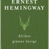 Afrikas grønne bjerge (Ebog, epub, Dansk) af Ernest Hemingway