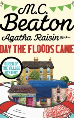 Agatha Raisin and the Day the Floods Came (Bog, Paperback / softback, Engelsk) af M.C. Beaton