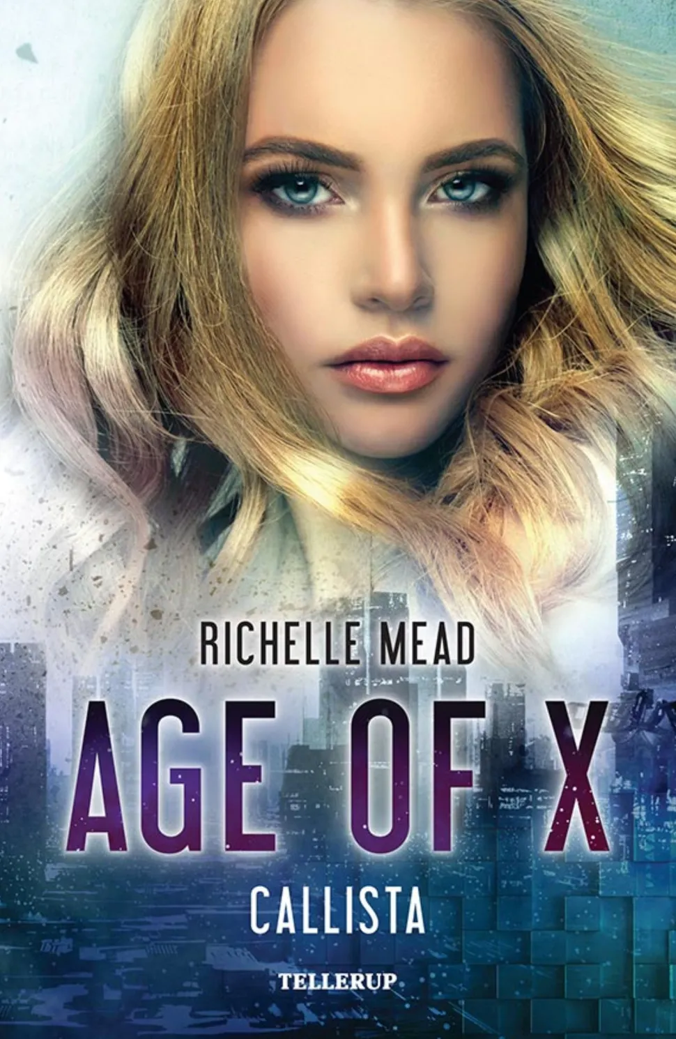 Age of X -2: Callista (Ebog, epub, Dansk) af Richelle Mead
