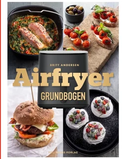 Airfryer-grundbogen (Ebog, epub, Dansk) af Britt Andersen