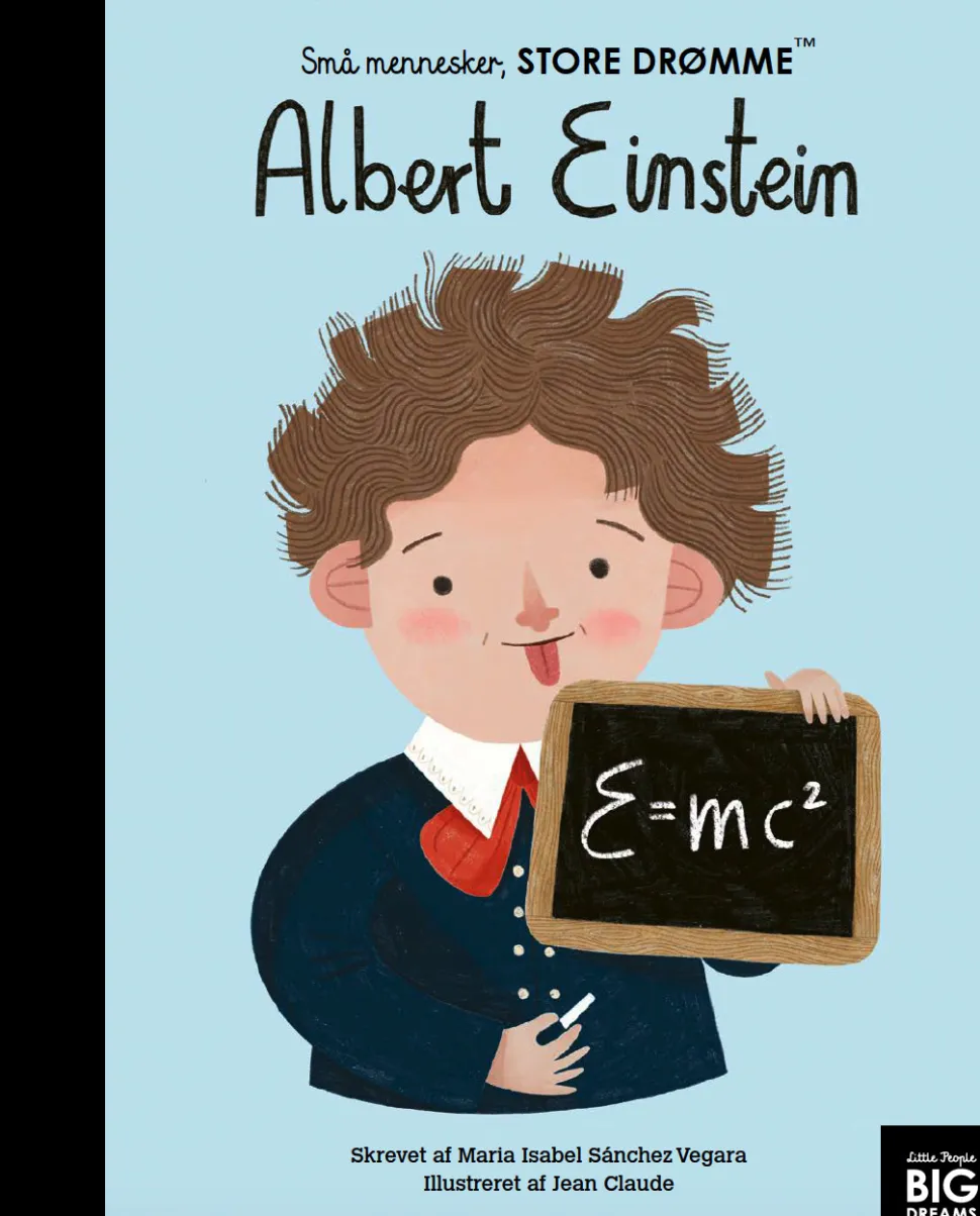 Albert Einstein: Små mennesker, store drømme nr. 25 (Bog, Hardback, Dansk) af Maria Isabel Sánchez Vegara