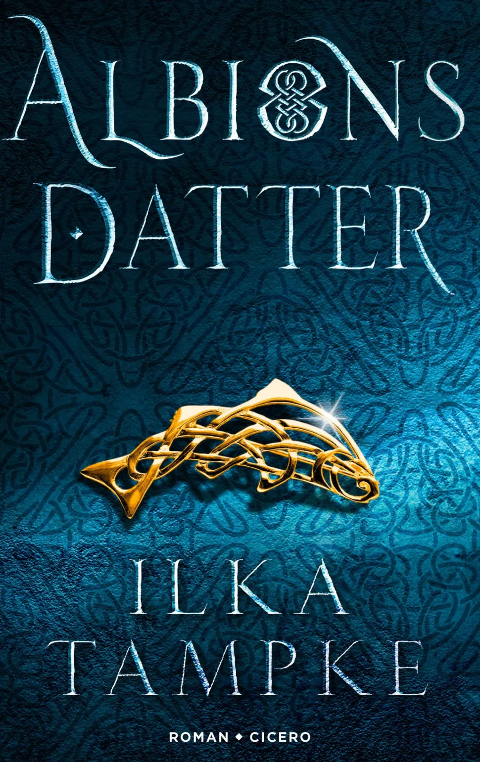 Albions datter (Ebog, epub, Dansk) af Ilka Tampke