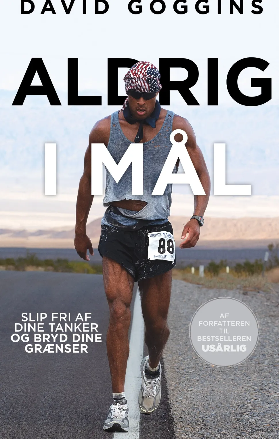 Aldrig i mål: Slip fri af dine tanker og bryd dine grænser (Bog, Hæftet, Dansk) af David Goggins