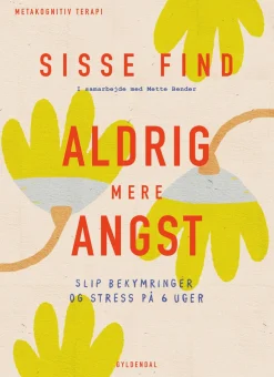 Aldrig mere angst (Ebog, epub, Dansk) af Sisse Find