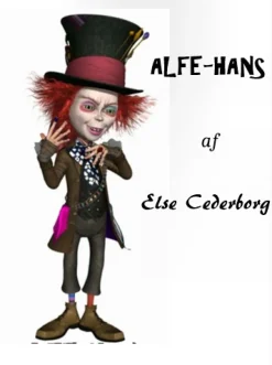 ALFE-HANS (Ebog, epub, Dansk) af Else Cederborg