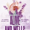 Alive and Wells: The must-read, small-town spicy cowboy romance that will have you LA... (Bog, Paperback / softback, Engelsk)