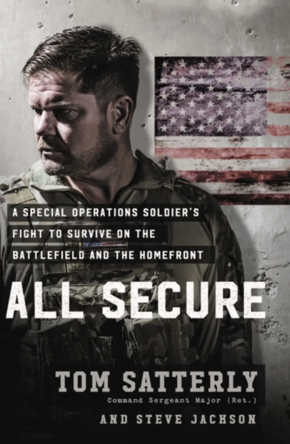 All Secure: A Special Operations Soldier's Fight to Survive on the Battlefield and th... (Bog, Hardback, Engelsk)
