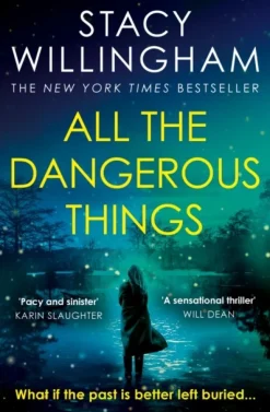 All the Dangerous Things (Bog, Paperback / softback, Engelsk) af Stacy Willingham