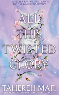 All This Twisted Glory (Bog, Paperback / softback, Engelsk) af Tahereh Mafi