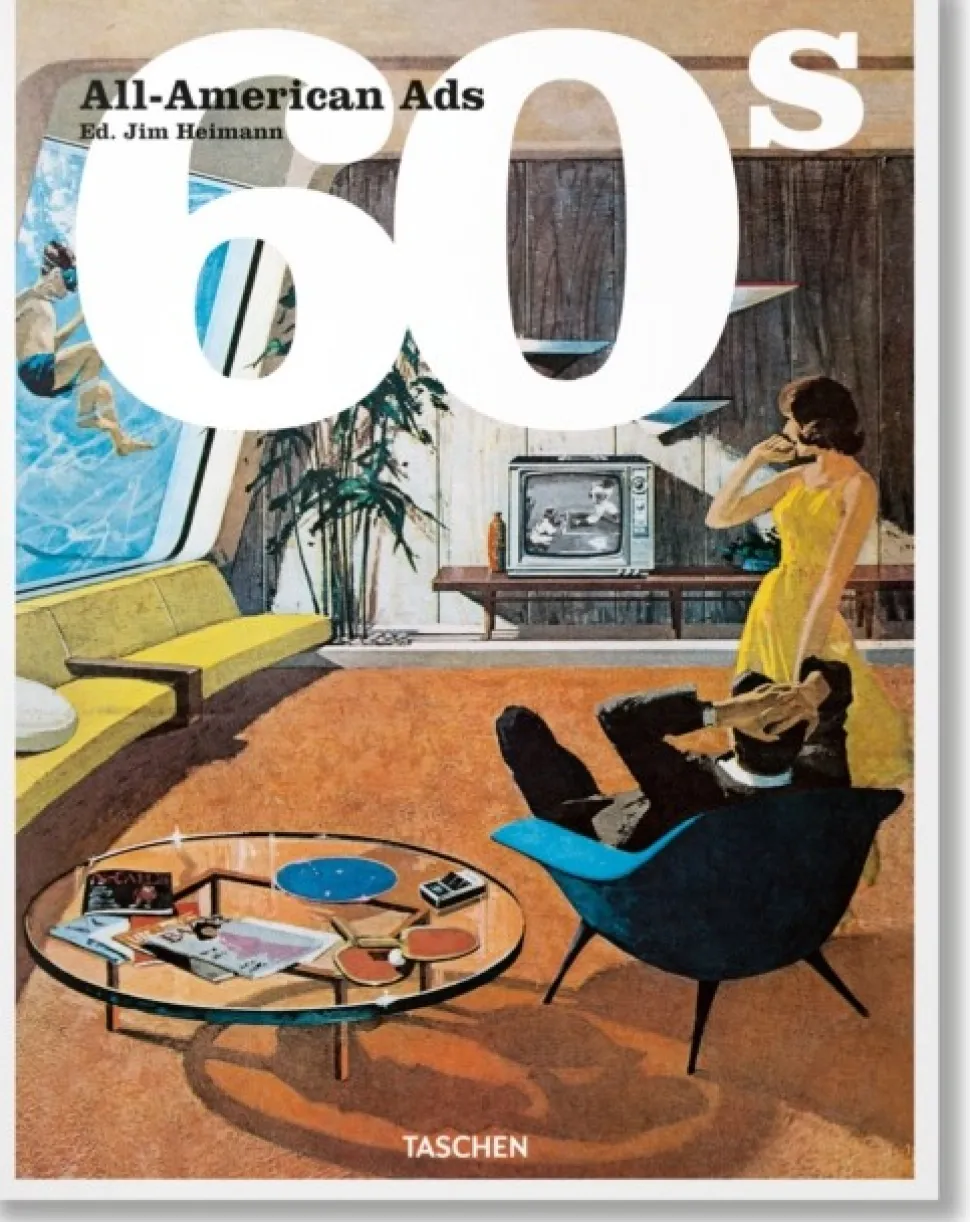 All-American Ads of the 60s (Bog, Hardback, Engelsk) af Steven Heller