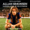 Allan Simonsen - nærbillede af en stjerne (Lydbog, zip_mp3, Dansk) af Frits Ahlstrøm