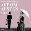 Alt om Austen - del 2 (Lydbog, zip_mp3, Dansk) af Lise Lotte Frederiksen