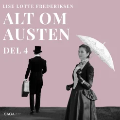 Alt om Austen - del 4 (Lydbog, zip_mp3, Dansk) af Lise Lotte Frederiksen