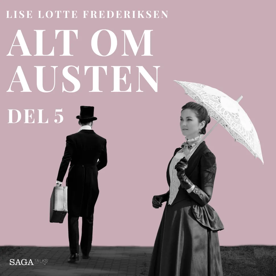 Alt om Austen - del 5 (Lydbog, zip_mp3, Dansk) af Lise Lotte Frederiksen