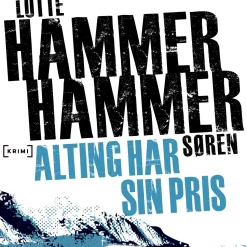 Alting har sin pris (Lydbog, zip_mp3, Dansk) af Lotte og Søren Hammer