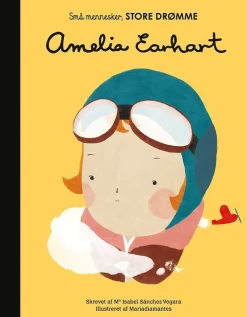 Amelia Earhart: Små mennesker, store drømme nr. 7 (Bog, Hardback, Dansk) af Maria Isabel Sánchez Vegara