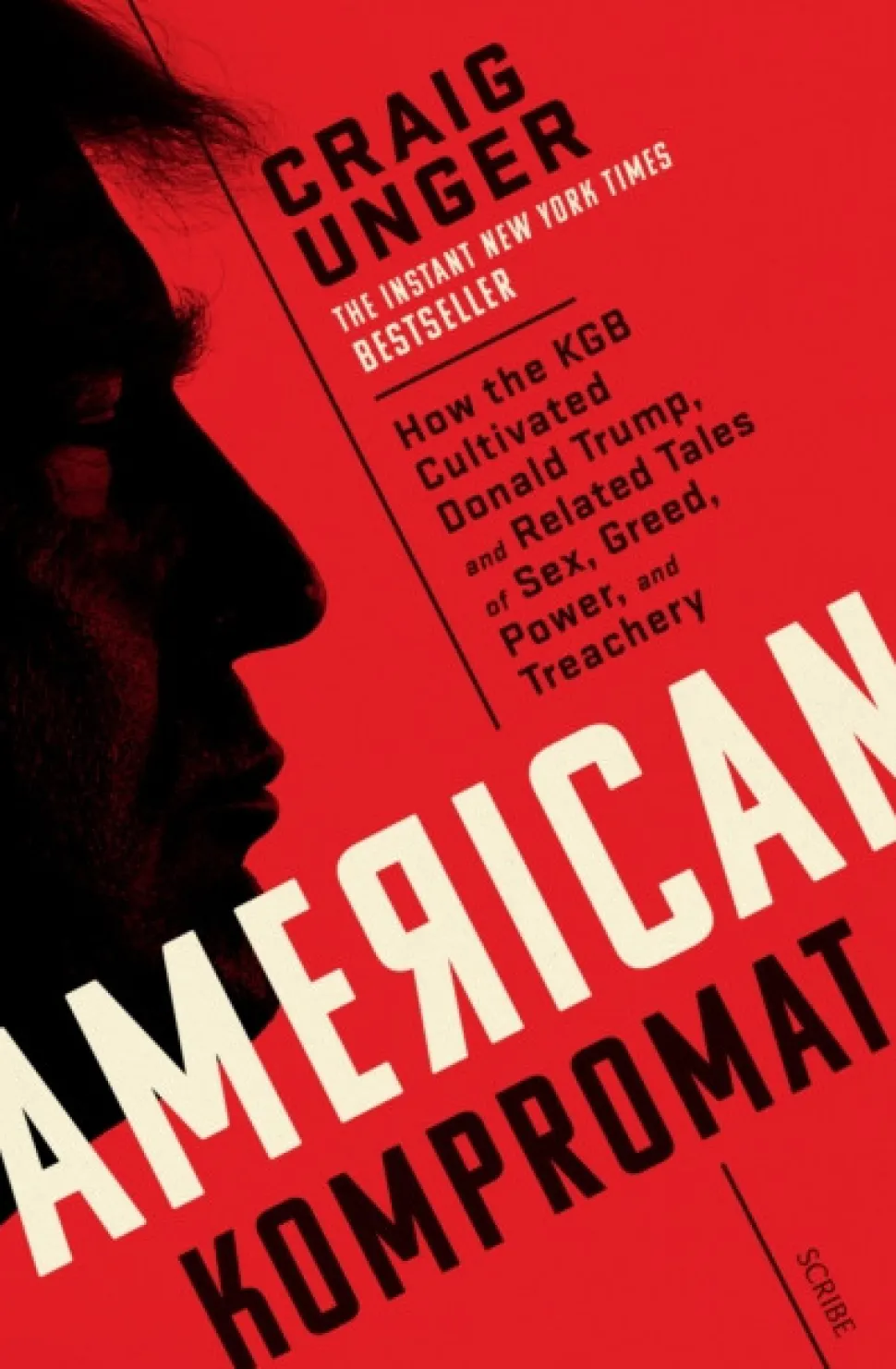 American Kompromat: how the KGB cultivated Donald Trump and related tales of sex, gre... (Bog, Paperback / softback, Engelsk)