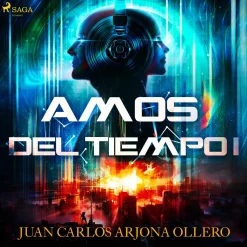Amos del Tiempo (Lydbog, zip_mp3, Spansk) af Juan Carlos Arjona Ollero