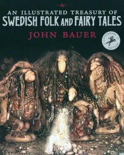An Illustrated Treasury of Swedish Folk and Fairy Tales (Bog, Indbundet, Engelsk) af John Bauer