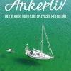 Ankerliv: Lær at ankre og få flere oplevelser med din båd (Bog, Paperback, Dansk) af Thomas Veber