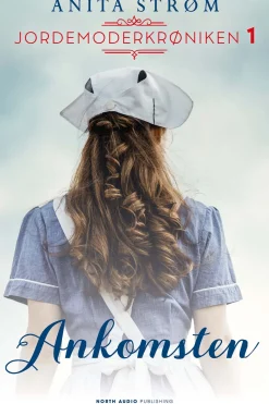 Ankomsten (Ebog, epub, Dansk) af Anita Strøm