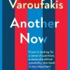 Another Now: Dispatches from an Alternative Present (Bog, Paperback / softback, Engelsk) af Yanis Varoufakis