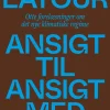 Ansigt til ansigt med Gaia: Otte forelæsninger om det nye klimatiske regime (Bog, Paperback, Dansk) af Bruno Latour