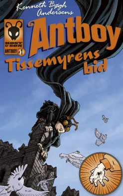 Antboy 1 - Tissemyrens bid: Antboy 1 (Ebog, epub, Dansk) af Kenneth Bøgh Andersen