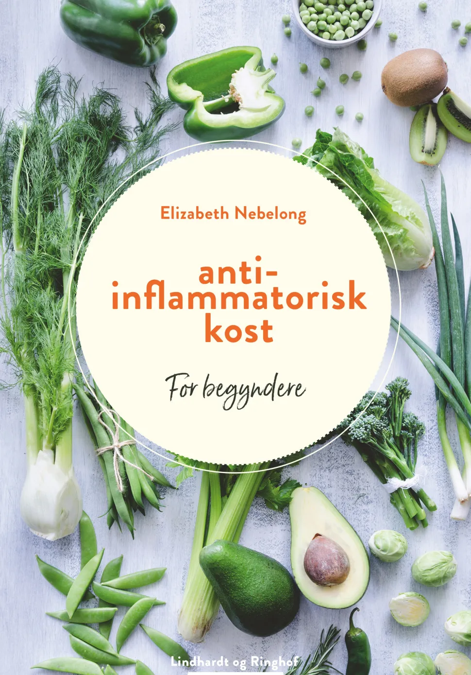 Antiinflammatorisk kost: for begyndere (Ebog, epub, Dansk) af Elizabeth Nebelong
